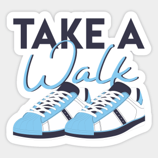 Take a Walk Sticker